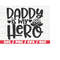 MR-2182023145040-daddy-is-my-hero-svg-cut-file-cricut-commercial-use-image-1.jpg