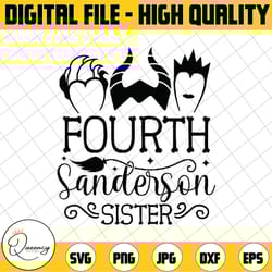 fourth sanderson sister svg, sanderson svg file dxf silhouette print vinyl cricut cutting svg t shirt design printable