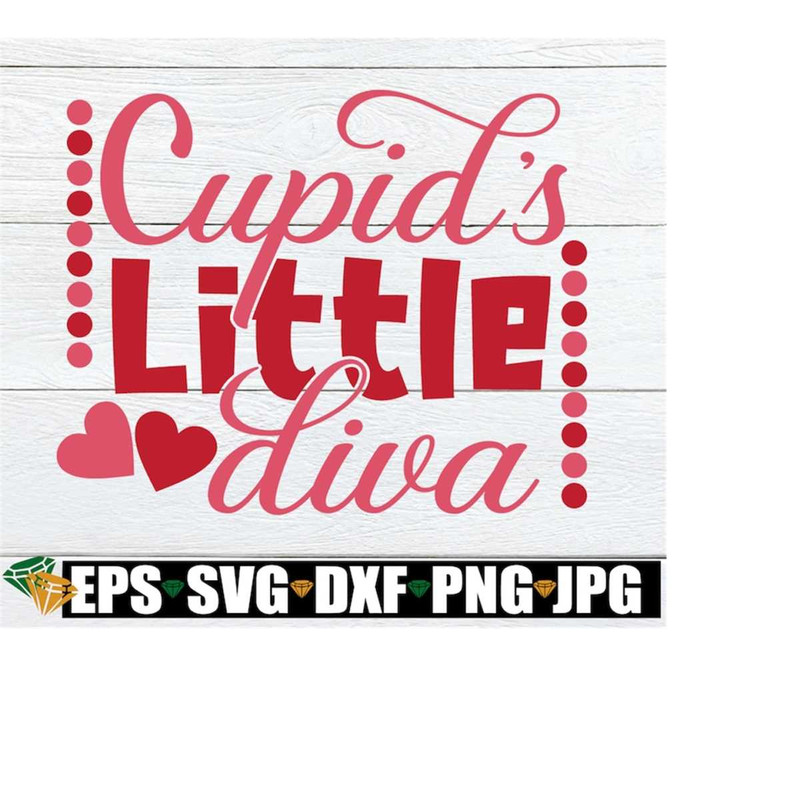 MR-2182023153211-cupids-little-diva-valentines-day-svg-little-diva-image-1.jpg