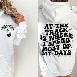 at the track is where i spend most of my days svg, race car svg, racing svg, trendy race svg, trendy motocross svg, tren