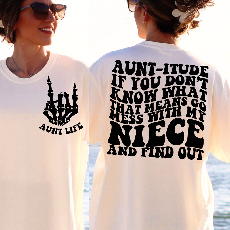 Aunt-itude SVG, Best Aunt Svg, Auntie Cut File, Aunt To Be Svg, One Loved Aunt Svg, Aunt T-Shirt Svg, Wavy Stacked Svg, Silhouette Cricut - 3.jpg