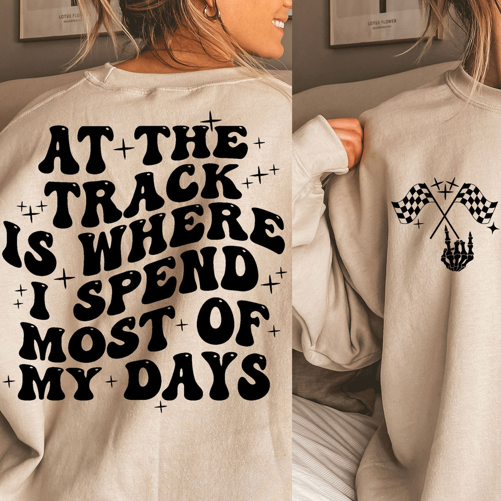 At the track is where I spend most of my days svg, race car svg, racing svg, trendy race svg, trendy motocross svg, trendy bmx svg, bike svg - 4.jpg