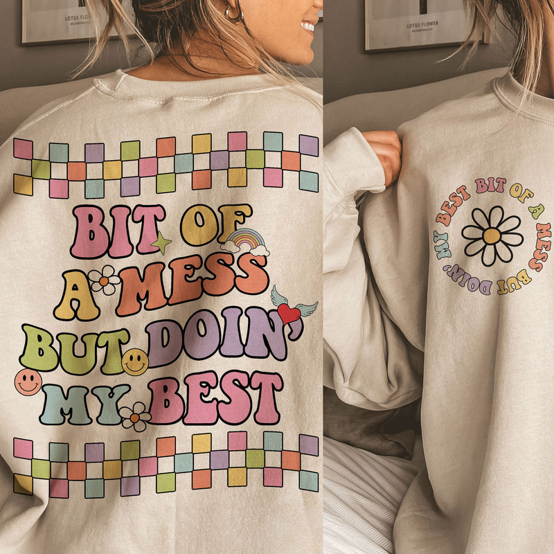 Bit Of A Mess But Doin' My Best SVG PNG Cute Mental Health Design for T-Shirts, Mugs, Stickers, and Tote Bags - Commercial Use - 2.jpg