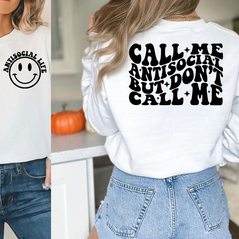 Call Me Antisocial But Don't Call Me Svg Png, Antisocial Svg, Self Love Club Svg, Positive Aesthetic Svg, Women Svg, Positive Merch - 1.jpg