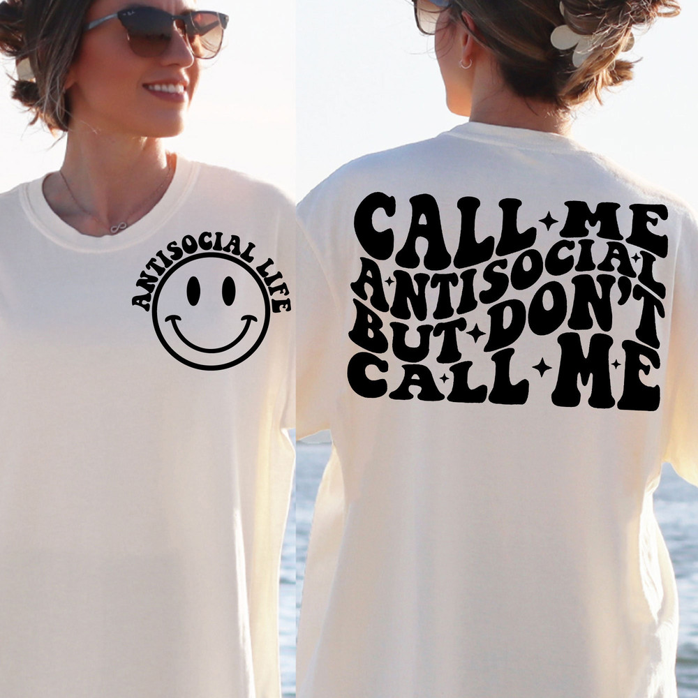 Call Me Antisocial But Don't Call Me Svg Png, Antisocial Svg, Self Love Club Svg, Positive Aesthetic Svg, Women Svg, Positive Merch - 4.jpg