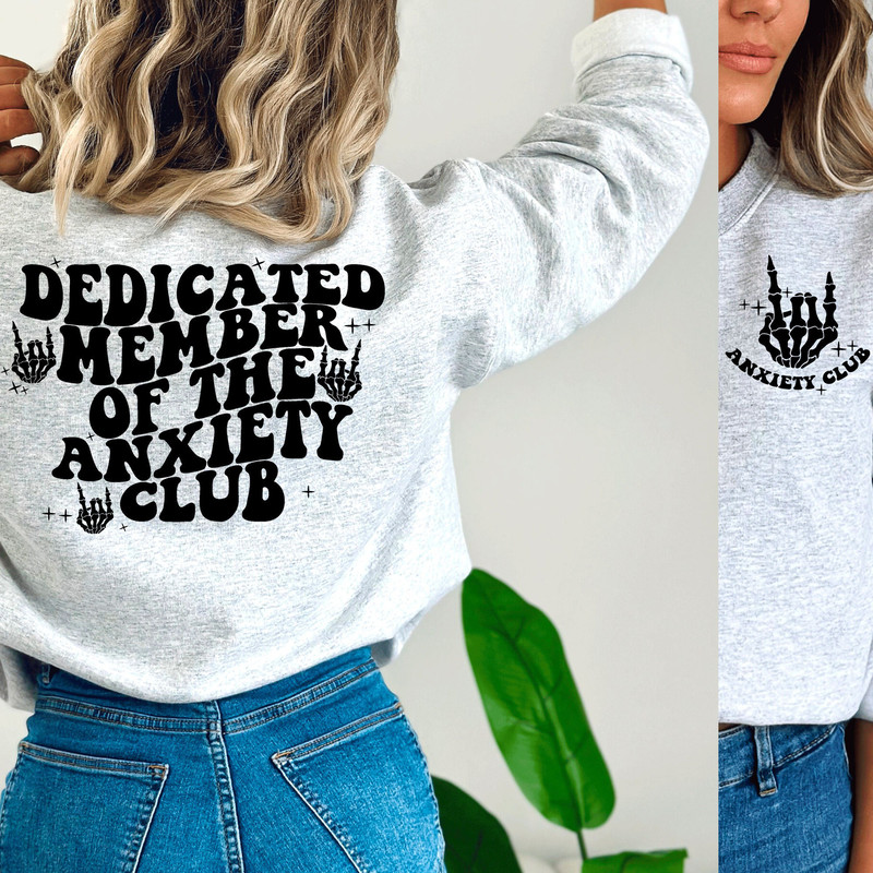 Dedicated member of the anxiety club SVG, anxiety svg, anxiety png, fueled by anxiety svg, trendy anxiety svg, trendy back of hoodie svg png - 2.jpg