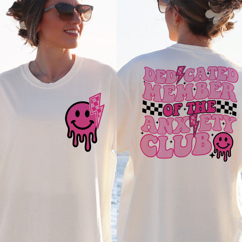 Dedicated member of the anxiety club svgpng, trendy anxiety png, fueled by anxiety png, melting smiley face png, trendy anxiety sublimation - 2.jpg