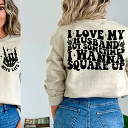 funny wife svg, wife shirt svg, square up svg, i love my husband svg, wife svg, married svg, wife quotes svg, sarcastic