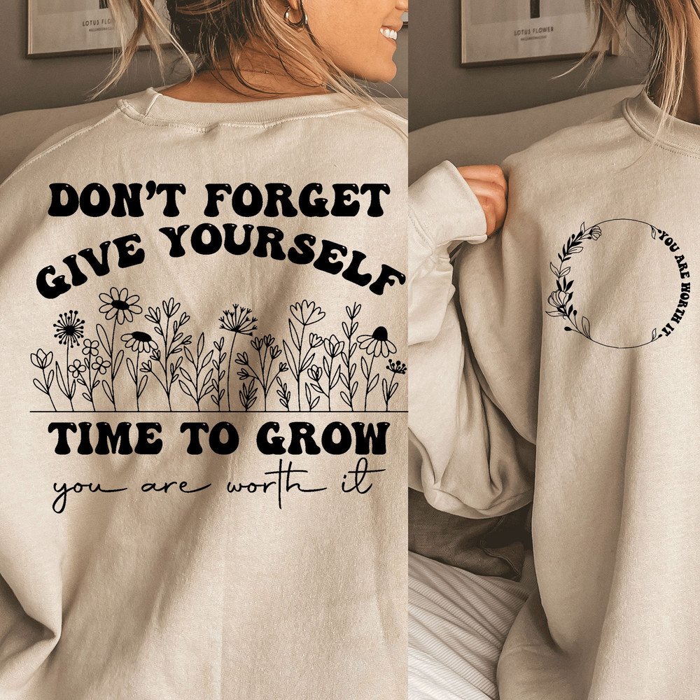 Give Yourself Time SVG PNG, svg cut files for Cricut, Self love svg, Inspirational svg, Kindness svg, tshirt svg, boho svg, trendy svg - 1.jpg