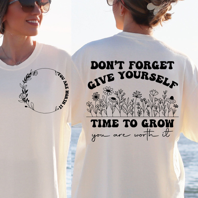 Give Yourself Time SVG PNG, svg cut files for Cricut, Self love svg, Inspirational svg, Kindness svg, tshirt svg, boho svg, trendy svg - 2.jpg