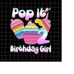 2nd Birthday Girl Pop It Png, Birthday Girl Pop It Unicorn Png, Girl Pop It Birthday Png, Birthday Girl Png, Pop It Png,