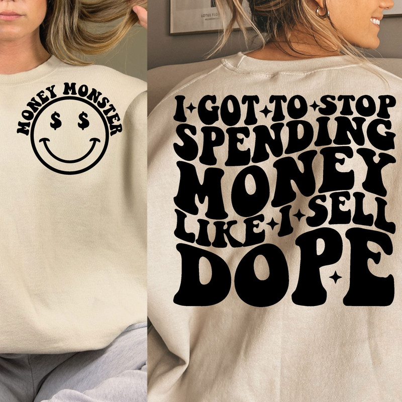 I Got To Stop Spending Money Png Svg, Funny quote, Strong Women Png Svg, Motivational Svg Png Pocket Sublimation Cut File - 1.jpg
