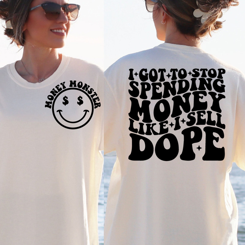 I Got To Stop Spending Money Png Svg, Funny quote, Strong Women Png Svg, Motivational Svg Png Pocket Sublimation Cut File - 3.jpg