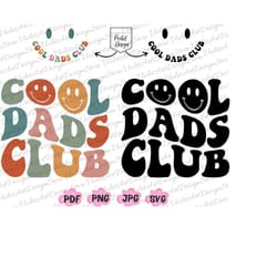 cool dads club png svg, cool dads club svg,retro daddy png,dad png, daddy png, dad svg, cool dads club, gift for dad