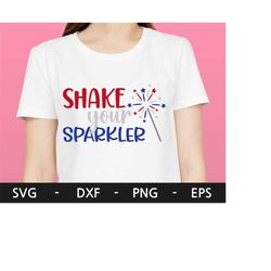 shake your sparkler svg,4th of july svg,july 4th svg, fourth of july svg, america svg,usa svg,independence day shirt,svg