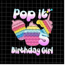 5th birthday girl pop it png, birthday girl pop it unicorn png, girl pop it birthday png, birthday girl png, pop it png,