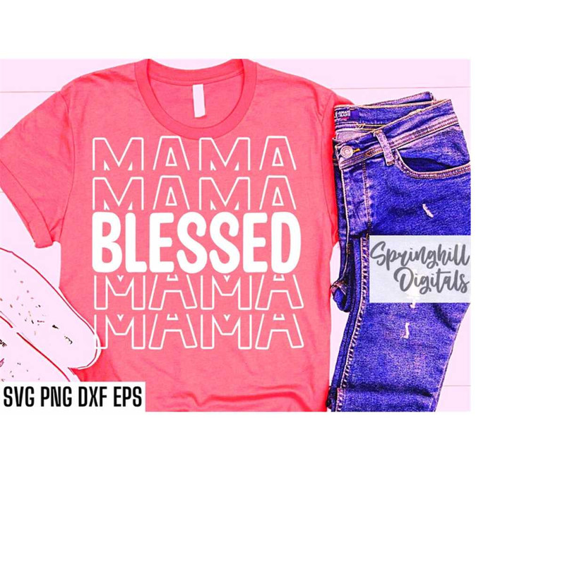 MR-2182023161038-blessed-mama-svg-mom-t-shirt-cut-file-tshirt-for-mothers-image-1.jpg