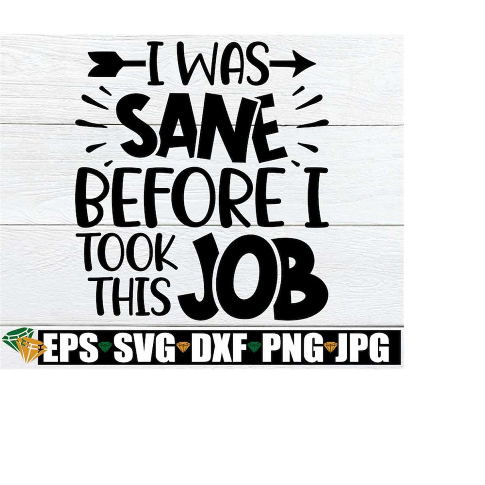 MR-2182023161416-i-was-sane-before-i-took-this-job-boss-appreciation-my-job-image-1.jpg