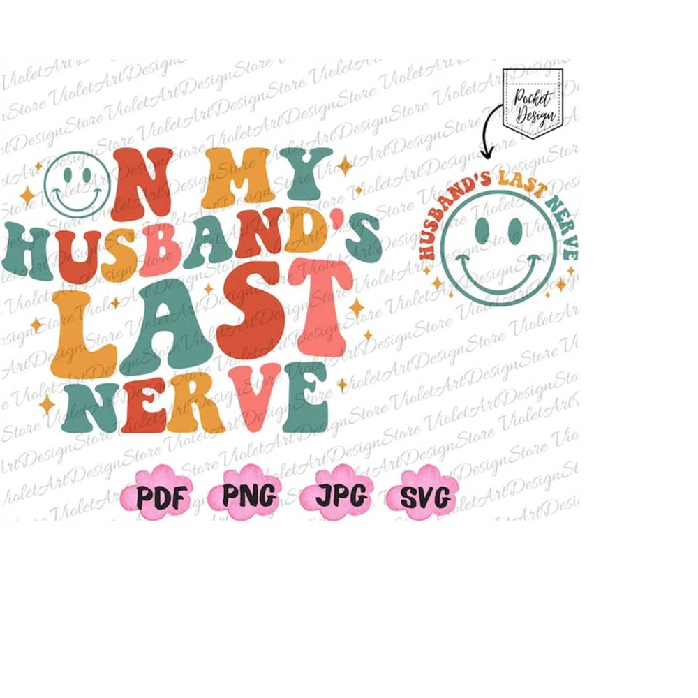MR-2182023162315-on-my-husbands-last-nerve-svg-husband-png-womens-life-image-1.jpg