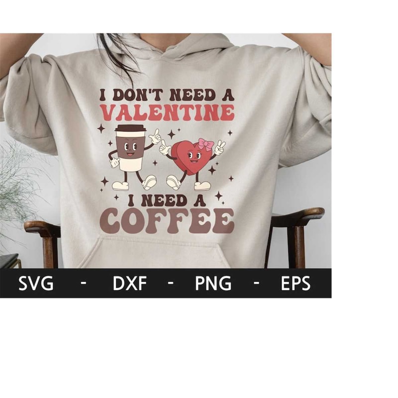 MR-2182023163025-i-dont-need-a-valentine-svg-valentine-shirt-happy-image-1.jpg