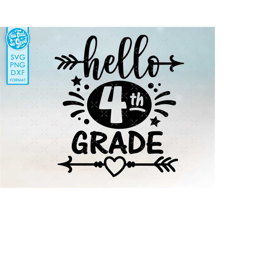 MR-218202316318-hello-4th-grade-svg-4th-grade-back-to-school-svg-forth-grade-image-1.jpg