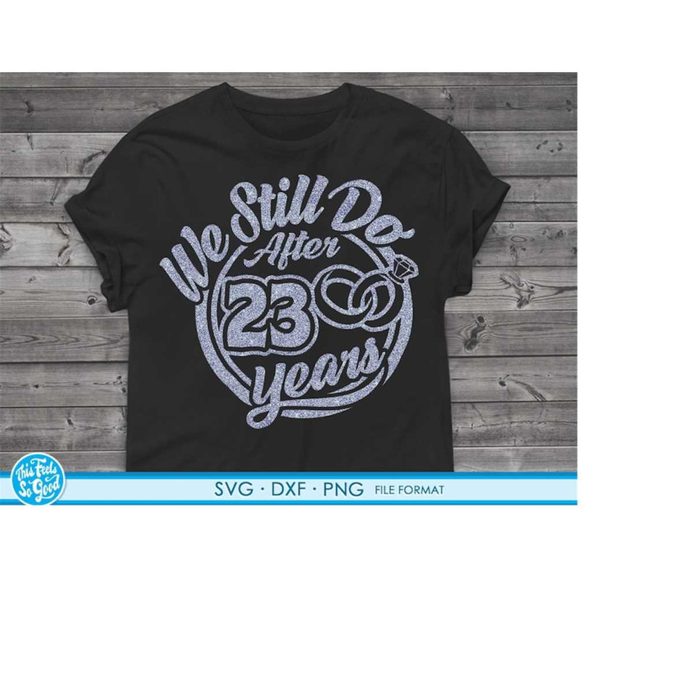 MR-2182023164645-23-23rd-anniversary-svg-cricut-wedding-anniversary-gift-23rd-image-1.jpg