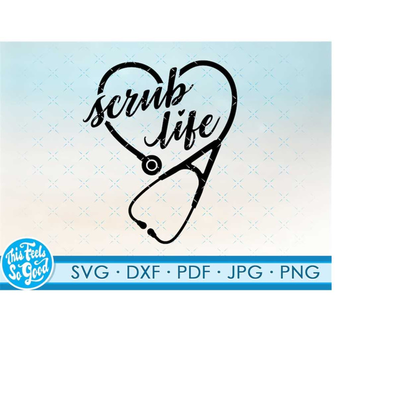 MR-2182023165152-nursing-scrub-life-svg-png-dr-stethoscope-nurse-svg-png-svg-image-1.jpg