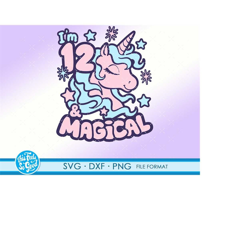 MR-218202316555-12th-birthday-svg-twelfth-birthday-svg-unicorn-girls-12th-image-1.jpg