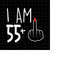 MR-218202317255-i-am-55-plus-1-svg-woman-56th-birthday-svg-birthday-girl-image-1.jpg