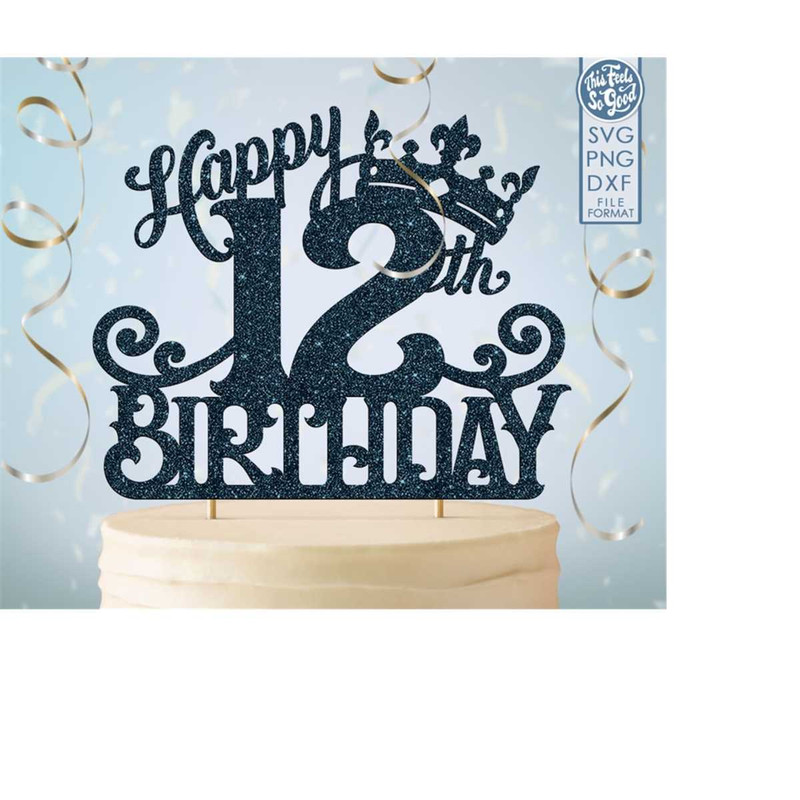 MR-218202317162-12-12th-birthday-cake-topper-svg-12-12th-happy-birthday-cake-image-1.jpg