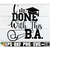 MR-218202317267-im-done-with-this-ba-graduation-svg-college-image-1.jpg