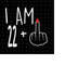 MR-2182023172642-i-am-22-plus-1-svg-woman-23th-birthday-svg-birthday-girl-image-1.jpg