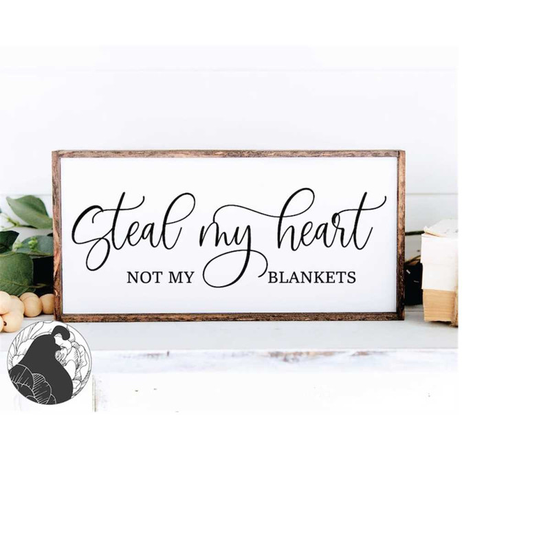 MR-218202318728-steal-my-heart-not-my-blanket-svg-marriage-cut-file-for-image-1.jpg