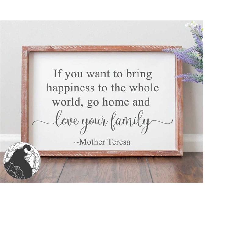 MR-218202318840-if-you-want-to-bring-happiness-svg-mother-teresa-quote-image-1.jpg
