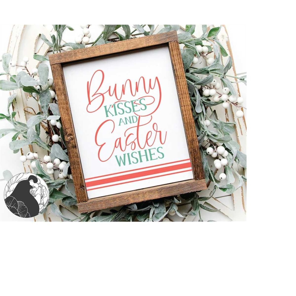 MR-2182023181056-bunny-kisses-and-easter-wishes-svg-bunnies-svg-spring-sign-image-1.jpg