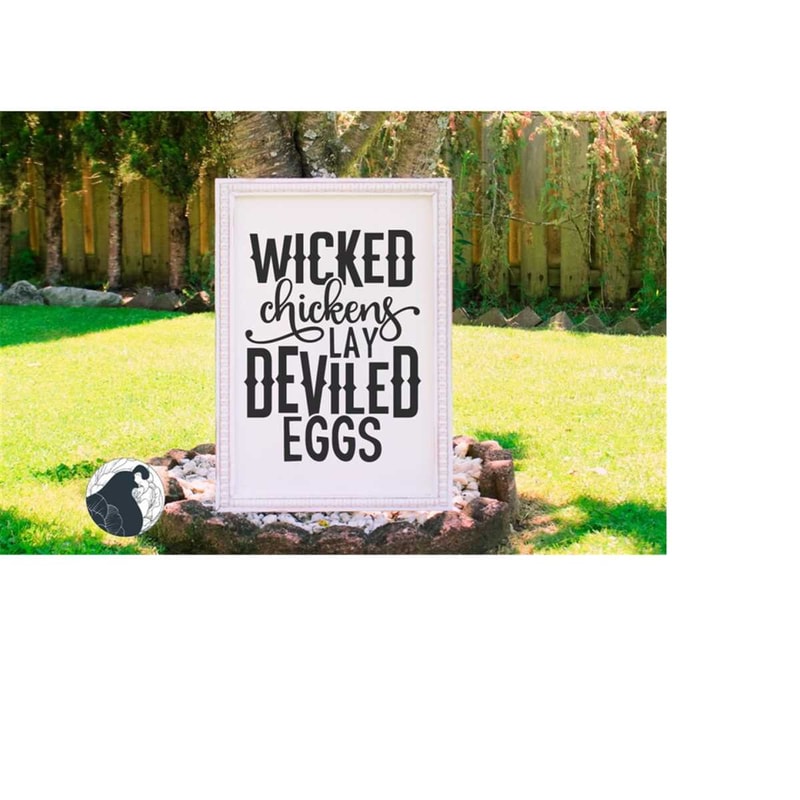 MR-2182023181312-wicked-chickens-lay-deviled-eggs-svg-vertical-coop-sign-svg-image-1.jpg