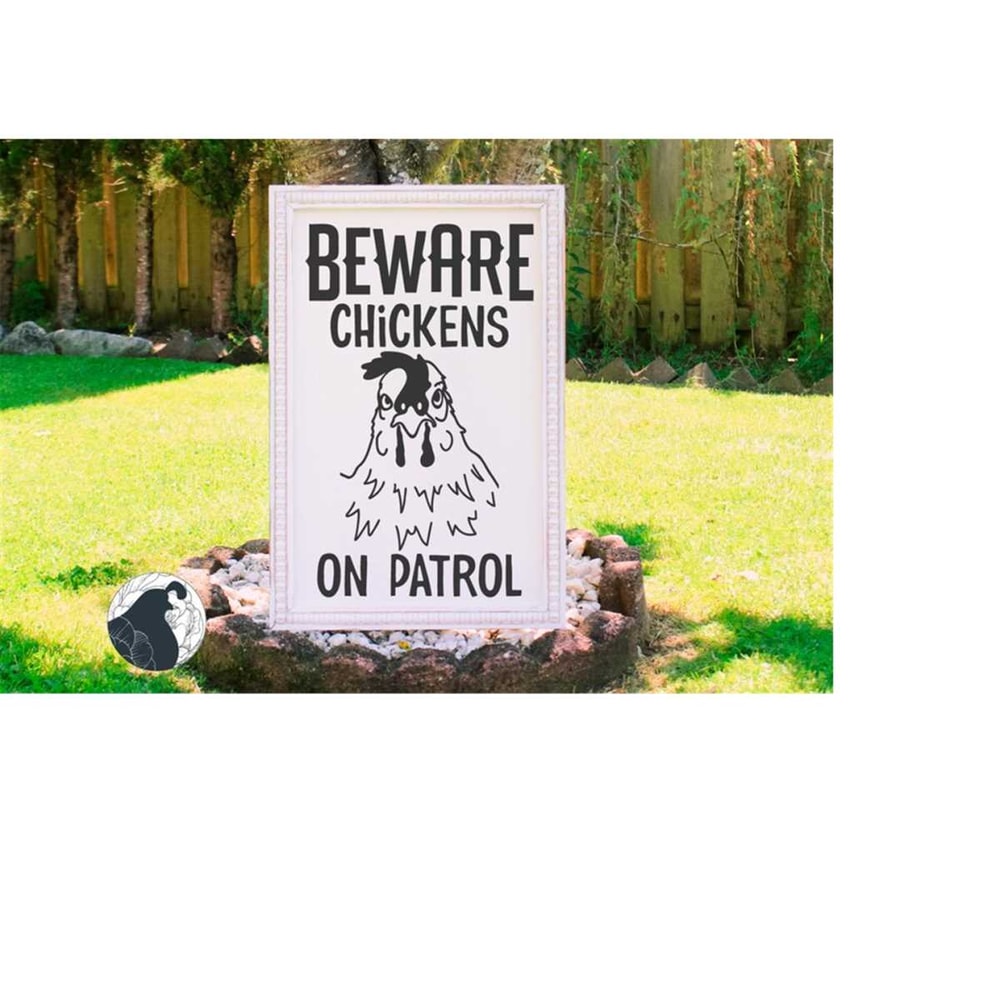 MR-2182023181518-beware-chickens-on-patrol-svg-vertical-coop-sign-svg-funny-image-1.jpg
