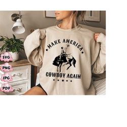 make america cowboy again shirt png svg, western shirt svg, patriotic rodeo,cowgirl shirt png,country music png,cowboy s