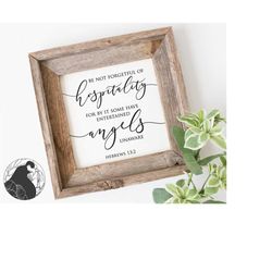 be not forgetful of hospitality svg, angels unaware svg, christian cut file, bible quote, cricut, silhouette, digital do