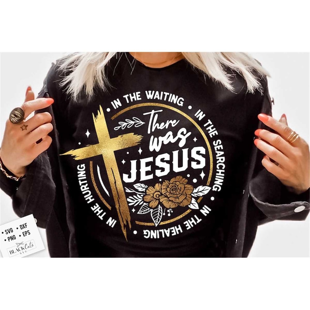 MR-2182023182159-there-was-jesus-svg-in-the-waiting-in-the-searching-in-the-image-1.jpg