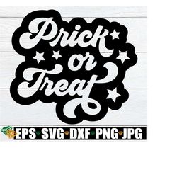 prick or treat, halloween phlebotomist, phlebotomy halloween shirt svg, phlebotomist halloween shirt svg, phlebotomy hal