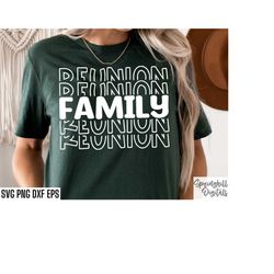 family reunion svgs | matching t-shirt svgs | family reunion tshirt designs | family party cut files | family reunion pn
