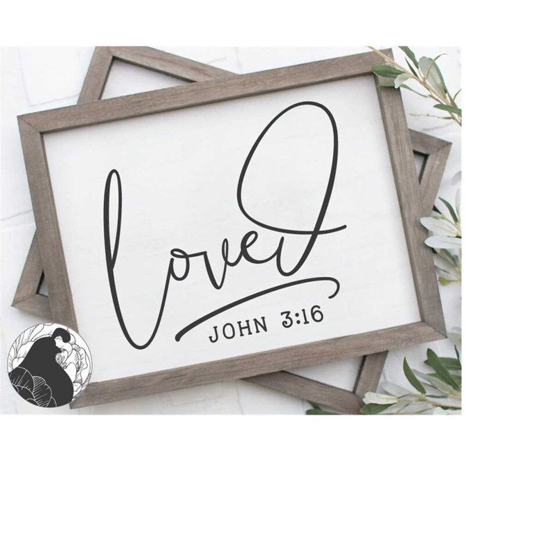 MR-2182023184816-loved-svg-john-316-sign-svg-christian-cut-file-bible-image-1.jpg