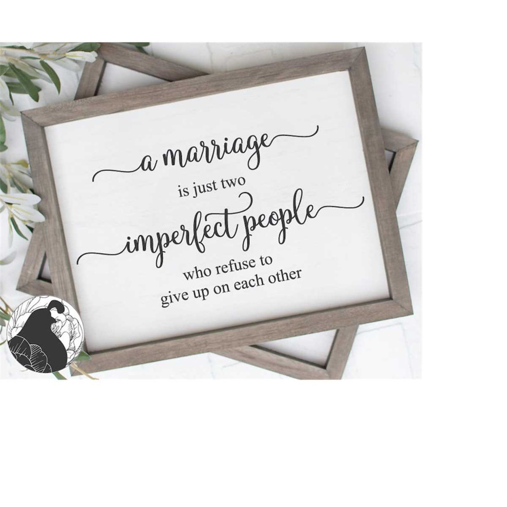 MR-2182023191714-marriage-svg-marriage-sign-cut-file-couples-quote-image-1.jpg