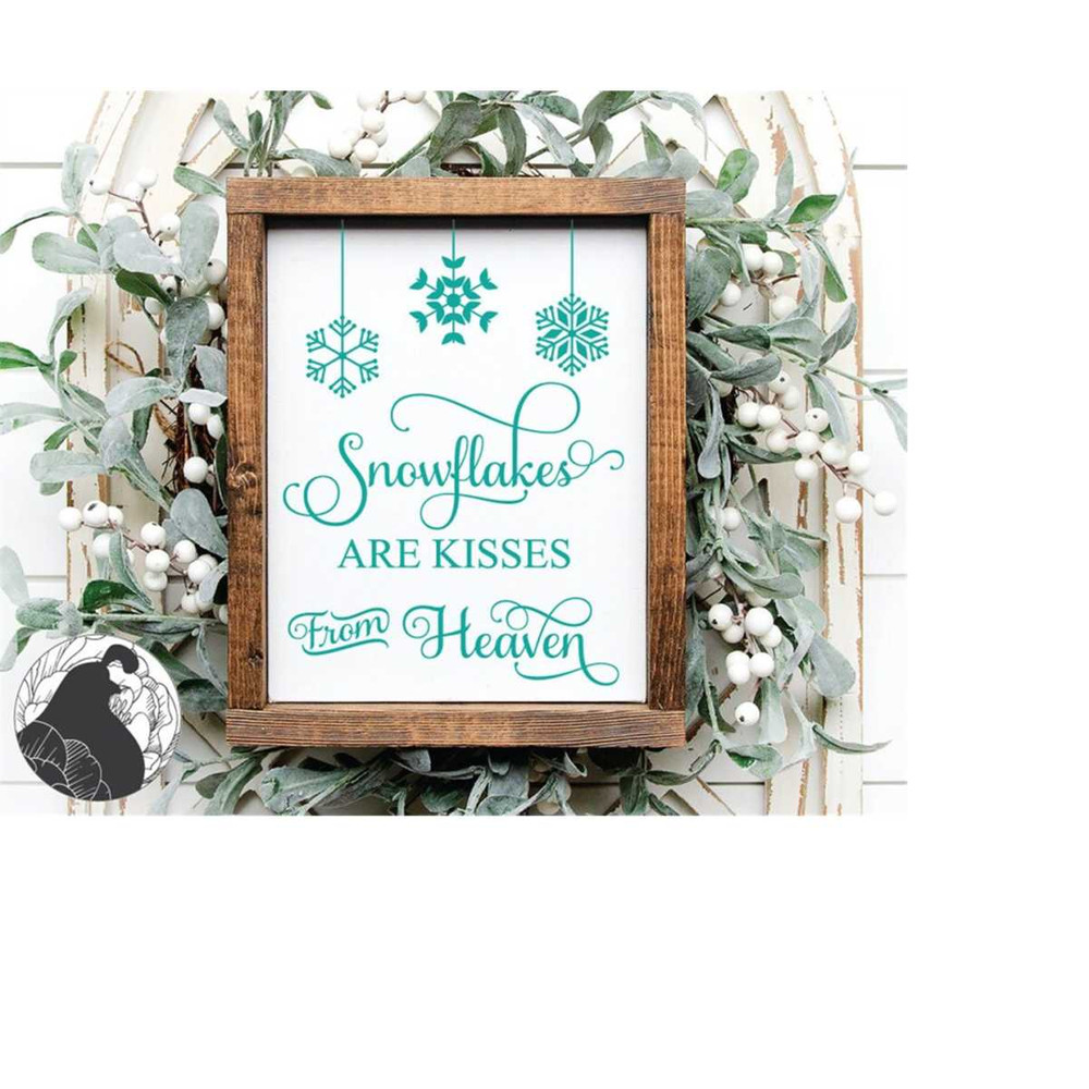 MR-218202319195-snowflakes-are-kisses-from-heaven-svg-snowflake-svg-image-1.jpg