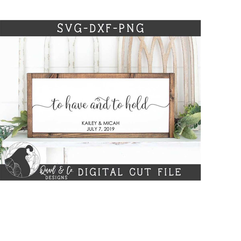 MR-2182023192559-svg-files-wedding-svg-to-have-and-to-hold-svg-marriage-svg-image-1.jpg
