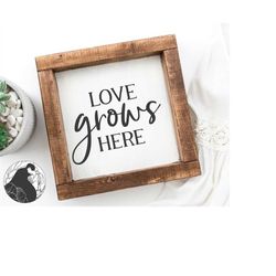 love grows here svg, wedding sign svg, bridal shower svg, favor sign cut file, valentine sign svg,  cricut designs, silh