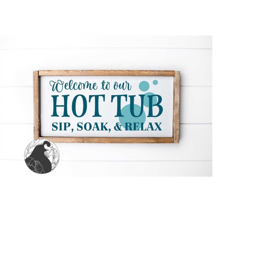 MR-2182023202956-welcome-to-our-hot-tub-svg-hot-tub-quote-summer-cut-file-image-1.jpg