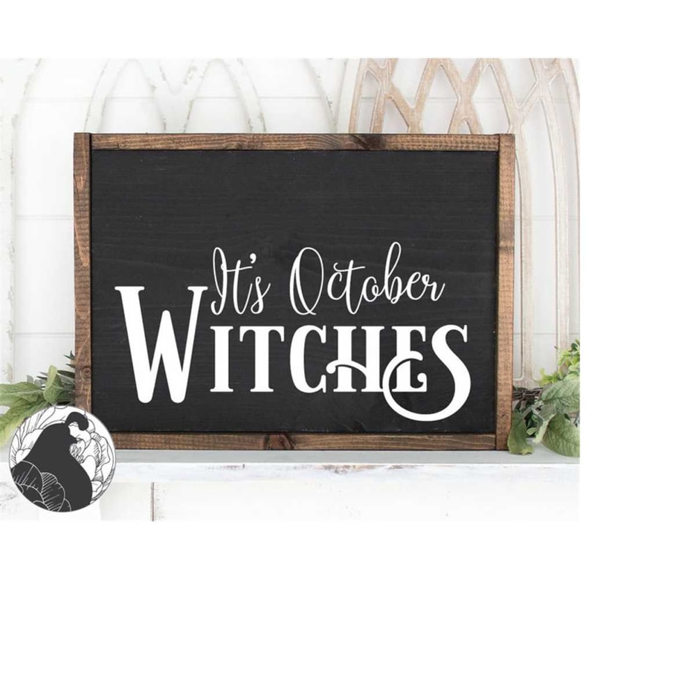 MR-2182023204727-svg-files-its-october-witches-svg-halloween-svg-fall-image-1.jpg