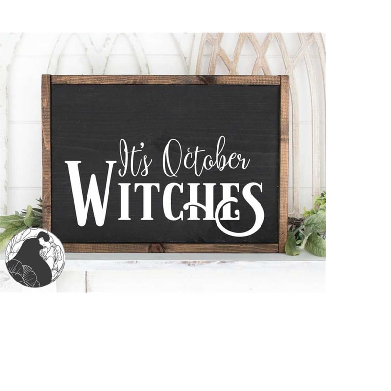 MR-2182023204727-svg-files-its-october-witches-svg-halloween-svg-fall-image-1.jpg